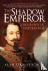 The Shadow Emperor - A Biog...