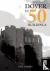 Dover in 50 Buildings