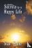 Secrets to a Happy Life