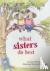 What Sisters Do Best