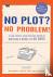 No Plot? No Problem! - A Lo...
