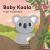  - Baby Koala: Finger Puppet Book