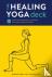 The Healing Yoga Deck - 60 ...