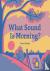 What Sound Is Morning?