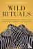 Wild Rituals - 10 Lessons A...