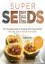 Super Seeds - The Complete ...