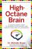 High-Octane Brain - 5 Scien...