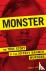 Monster - The True Story of...