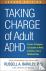 Taking Charge of Adult ADHD...