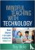 Mindful Teaching with Techn...