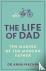 The Life of Dad - The Makin...
