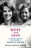 More than Love