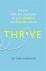 THRIVE - How to Cultivate C...