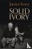 Ivory, James - Solid Ivory