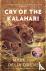 Cry of the Kalahari
