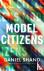 Shand, Daniel - Model Citizens