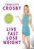 Live Fast, Lose Weight - Fa...