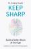 Keep Sharp - How To Build a...