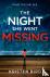 The Night She Went Missing ...