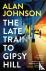 The Late Train to Gipsy Hil...