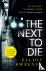 The Next to Die - the must-...