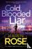 Cold Blooded Liar - the fir...