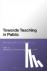 Towards Teaching in Public ...