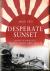 Desperate Sunset - Japan's ...