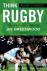 Rugby Classics: Think Rugby...