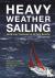 Heavy Weather Sailing 8th e...