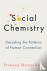 Social Chemistry - Decoding...