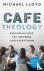 Cafe Theology - Exploring l...