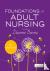 Foundations of Adult Nursing