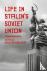  - Life in Stalin's Soviet Union