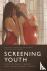 Screening Youth - Contempor...