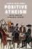 Positive Atheism - Bayle, M...