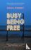 Busy Being Free - A Lifelon...