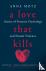A Love That Kills - Stories...