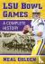 LSU Bowl Games - A Complete...