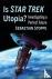 Is Star Trek Utopia? - Inve...