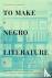 To Make Negro Literature - ...