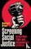 Screening Social Justice - ...