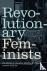 Revolutionary Feminists - T...