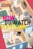 How to Watch Television, Se...