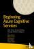 Beginning Azure Cognitive S...