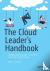 The Cloud Leader’s Handbook...