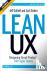 Lean UX, 2e - Designing Gre...