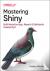 Mastering Shiny - Build Int...