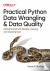 Practical Python Data Wrang...