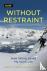 Without Restraint - How Ski...